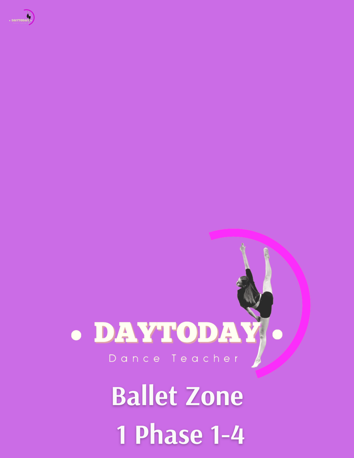 Ballet Zone 1 Phase 1-4